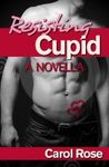 Resisting Cupid