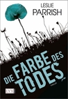 Die Farbe des Todes (Veronica Sloan,#1)