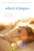 Where It Began (Kindle Edition)