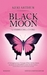 Black Moon. L'ombra del cuore (Paperback)