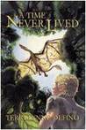 A Time Never Lived