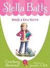 Stella Batts Needs a New Name