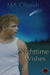 Nighttime Wishes by M.A. Church Nighttime Wishes by M.A. Church