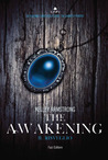 The awakening: Il risveglio (Darkest Powers, #2)