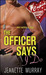 The Officer Says "I Do" by Jeanette Murray The Officer Says "I Do" by Jeanette Murray