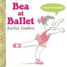 Bea at Ballet by Rachel Isadora Bea at Ballet by Rachel Isadora