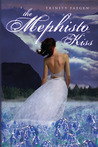  The Mephisto Kiss (The Mephisto Covenant, #2)