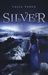 Silver (Bandia, #1)