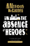 In the Absence of Heroes In the Absence of Heroes