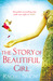 The Story of Beautiful Girl (Paperback)