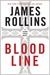 Bloodline: A Sigma Force Novel