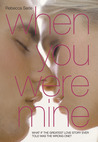 When You Were Mine 