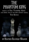 The Phantom King (The Kings, #2) The Phantom King