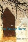 The Yellow House The Yellow House