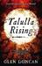 Talulla Rising (The Last Werewolf #2)