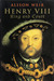 Henry Viii: King And Court (Hardcover)