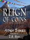 Reign of Coins (The Judas Chronicles, #2) Reign of Coins (The Judas Chronicles, #2)