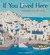 If You Lived Here by Giles Laroche