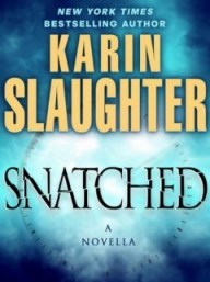 Snatched: A Novella (Will Trent #5.5)