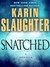 Snatched: A Novella (Will Trent #5.5)