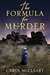 The Formula for Murder (Nelly Bly, #3)