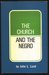 The Church and the Negro by John Lewis Lund The Church and the Negro by John Lewis Lund
