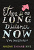 There Is No Long Distance Now (ebook)