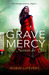 Grave Mercy: Die Novizin des Todes (Klappenbroschur)