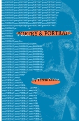 Poetry & Portrait by Teresa Lakier Poetry & Portrait by Teresa Lakier