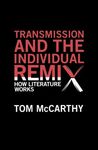 Transmission and the Individual Remix
