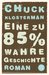 Eine zu 85% wahre Geschichte (Paperback)