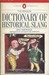 The Penguin Dictionary Of Historical Slang (Paperback)
