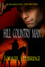Hill Country Man by Loralee Lillibridge Hill Country Man by Loralee Lillibridge