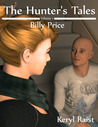 Billy Price (The Hunter's Tales, #1) Billy Price (The Hunter's Tales, #1)