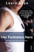 Her Forbidden Hero (The Hero, #1)