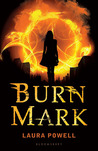 Burn Mark by Laura Powell Burn Mark by Laura Powell