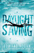 Daylight Saving (Kindle Edition)