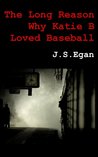 The Long Reason Why Katie B Loved Baseball
