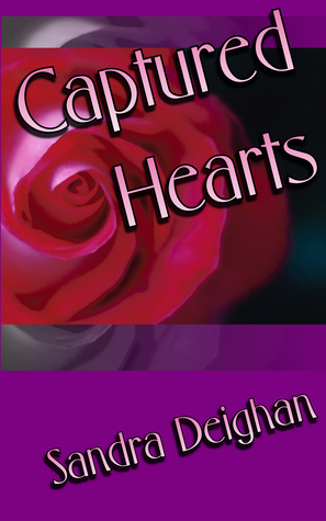 Captured Hearts by Sandra Deighan