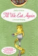 Till We Eat Again by Judy Gruen Till We Eat Again by Judy Gruen