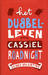 Het dubbelleven van Cassiel Roadnight (Paperback)