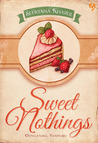 Sweet Nothings Sweet Nothings