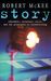 Story: Substance, Structure, Style and the Principles of Screenwriting (Paperback)