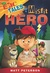 The Epic Tales of a Misfit Hero by Matt  Peterson