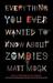 Everything You Ever Wanted to Know About Zombies (Kindle Edition)