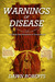 WARNINGS of Disease: Your B...