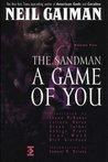 The Sandman, Vol. 5: A Game of You (The Sandman, #5)