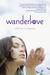 Wanderlove (Kindle Edition)