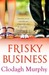 Frisky Business