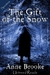 The Gift of The Snow by Anne Brooke